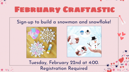 February Craftastic